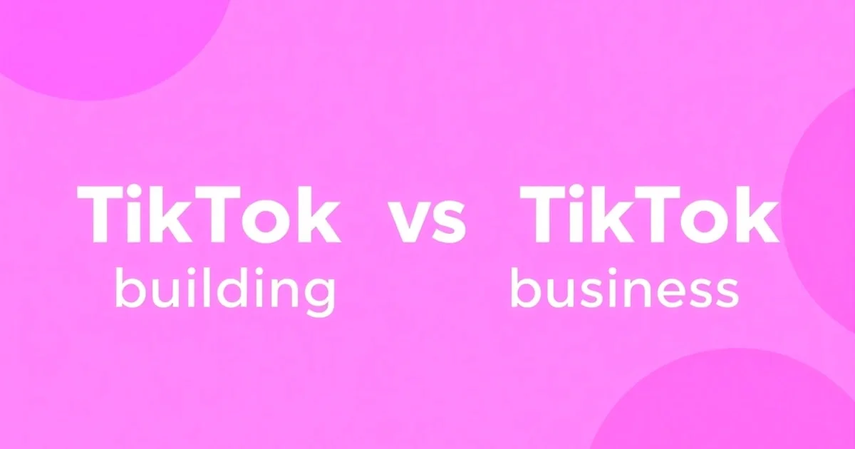 So Sánh Xây Kênh TikTok Và Ý Tưởng Xây Kênh TikTok: Nên Chọn Cái Nào Cho Doanh Nghiệp?