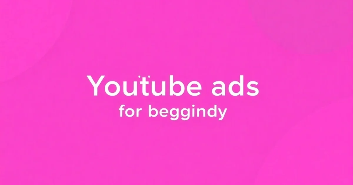 YouTube Ads Cho Người Mới: Case Study Thực Tế Từ NgoiSaoMedia